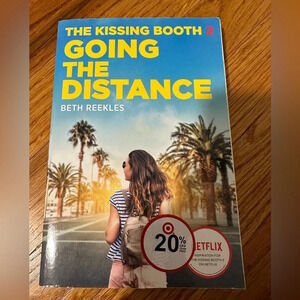 "The Kissing Booth: Going the Distance" by Beth Reekless